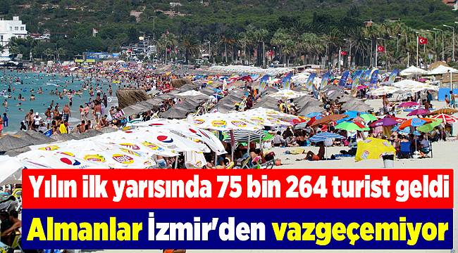 Almanlar İzmir'den vazgeçemiyor