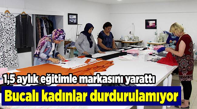 Bucalı kadınlar durdurulamıyor