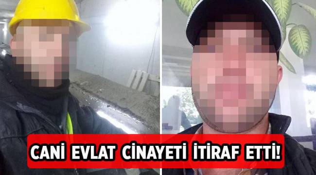 Cani evlat itiraf etti