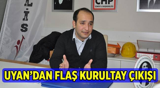CHP İzmir'de gençlerin başkanından flaş kurultay çıkışı!