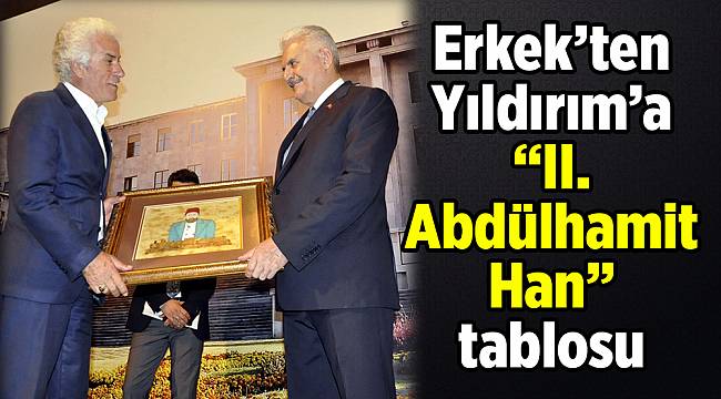 Erkek&#039;ten Yıldırım&#039;a &quot;II. Abdülhamit Han&quot; tablosu