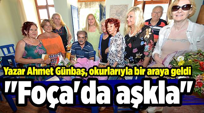 "Foça'da aşkla"