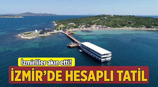 Hem ucuz hem keyifli tatilin adresi Yassıcaada