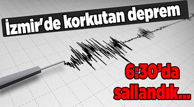 İzmir'de deprem