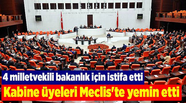 Kabine üyeleri Meclis'te yemin etti