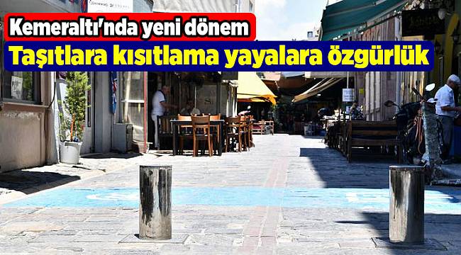 Kemeraltı'nda yeni dönem