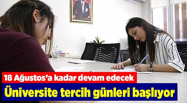 Üniversite tercih günleri başlıyor