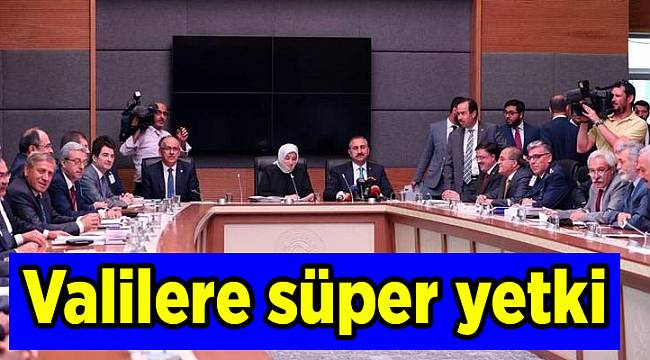 Valilere süper yetki