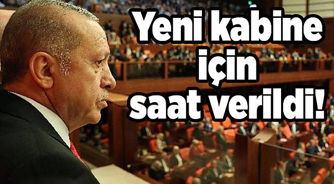 Yeni kabine için saat verildi!