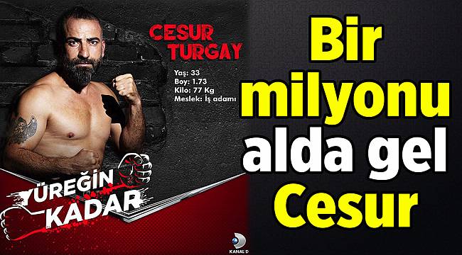 Bir milyonu alda gel Cesur