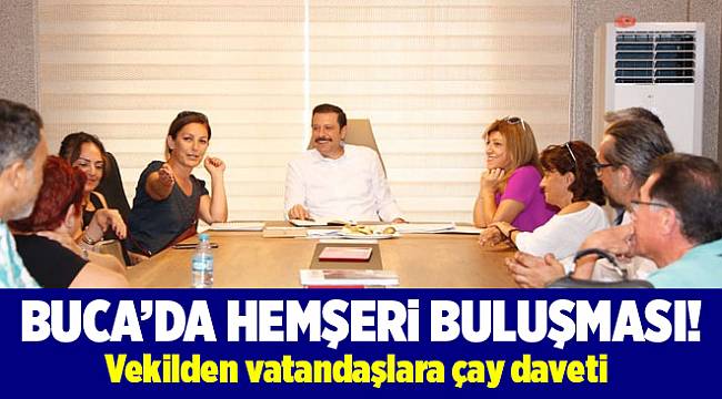BUCA’DA HEMŞERi BULUŞMASI!