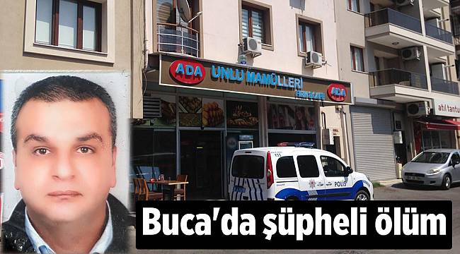 Buca&#039;da şüpheli ölüm