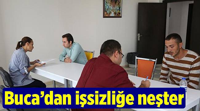 Buca’dan işsizliğe neşter