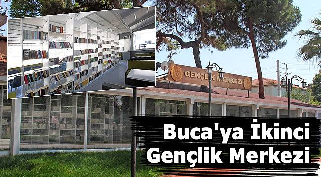Buca’ya 2. gençlik merkezi