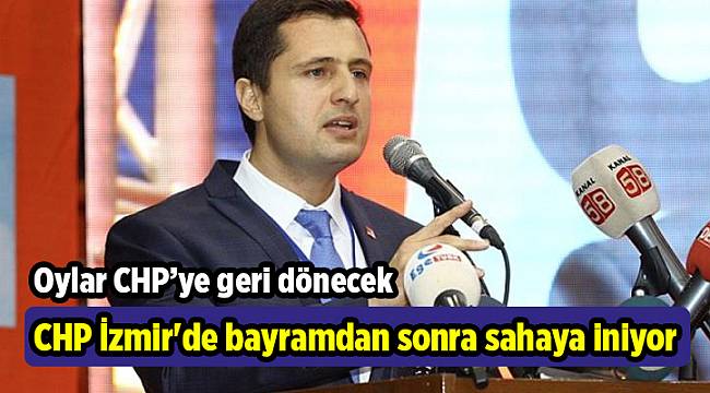 CHP İzmir'de bayramdan sonra sahaya iniyor