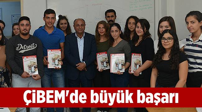 ÇİBEM'de büyük başarı