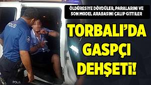 İzmir'de genci döverek, araba ve parasını çaldılar