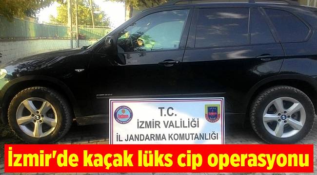 İzmir'de kaçak lüks cip operasyonu
