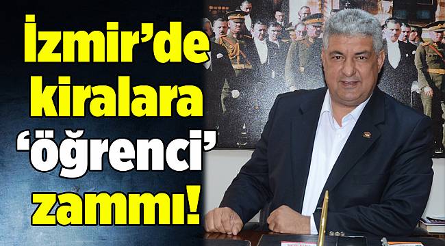İzmir’de kiralara ‘öğrenci’ zammı!