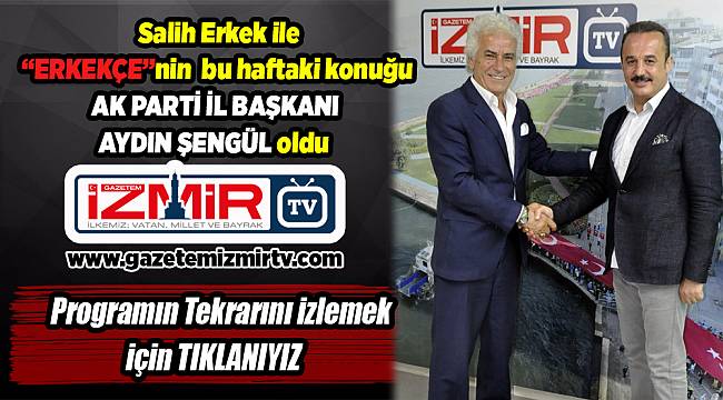 Salih Erkek ile 'ERKEKÇE' yayınlandı...