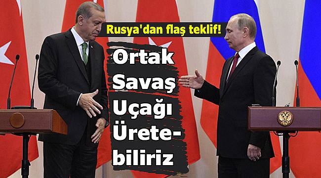 Türkiye ve Rusya ortak savaş uçağı üretebilir
