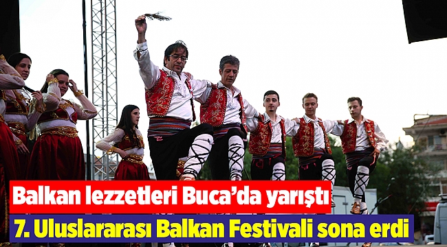 7. Uluslararası Balkan Festivali sona erdi