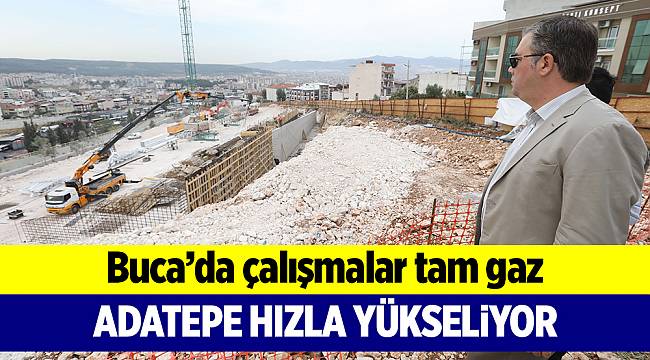 ADATEPE HIZLA YÜKSELİYOR