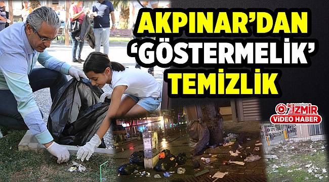 AKPINAR'DAN 'GÖSTERMELİK' TEMİZLİK