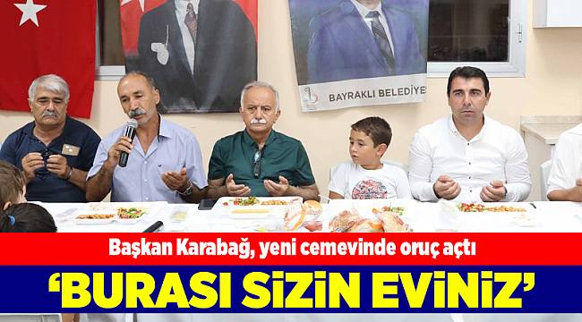 Başkan Karabağ, yeni cemevinde oruç açtı