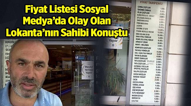Fiyat Listesi Sosyal Medya’da Olay Olan Lokanta’nın Sahibi Konuştu