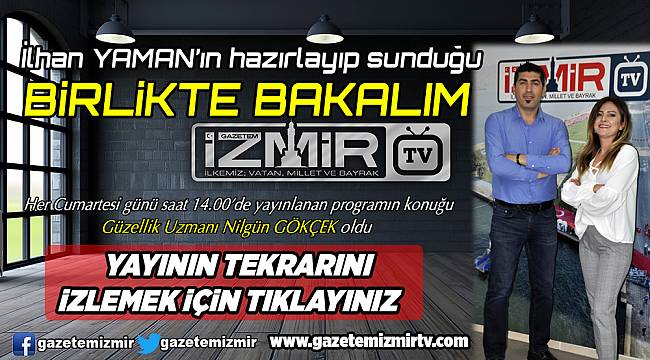 "İlhan Yaman ile Birlikte Bakalım" yayınlandı