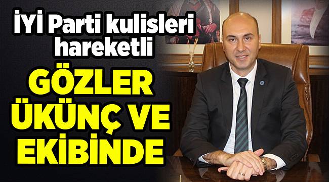 İYİ Parti'de Ükünç devam edebilir