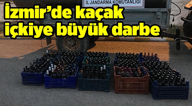 İzmir’de kaçak içkiye büyük darbe