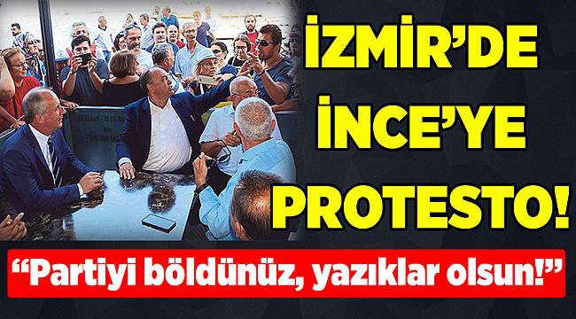 İzmir'de Muharrem İnce'ye vatandaş tepkisi...