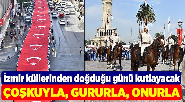 İzmir küllerinden doğduğu günü kutlayacak