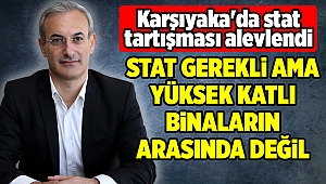 Karşıyaka'da stat tartışması alevlendi