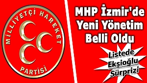 MHP İzmir'in Yeni Yönetimi Belli Oldu