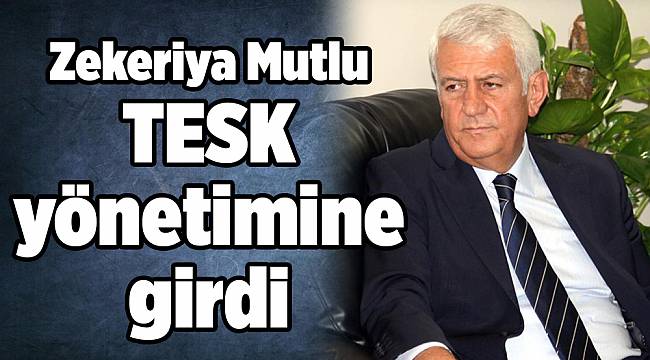 Mutlu TESK yönetimine girdi