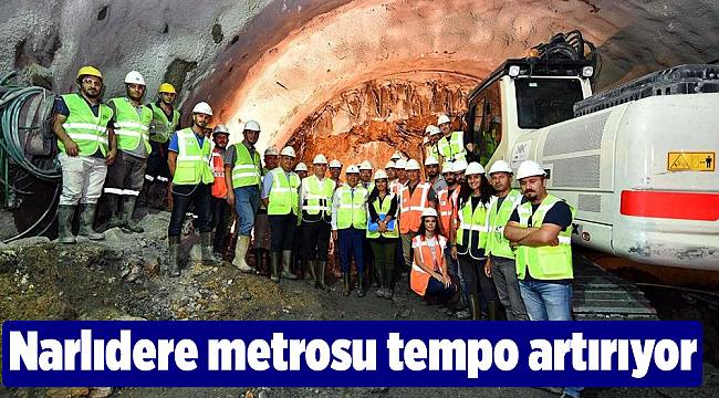 Narlıdere metrosu tempo artırıyor
