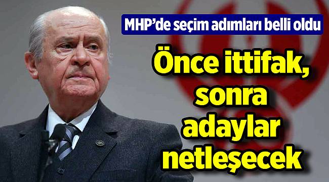 Önce ittifak, sonra adaylar netleşecek