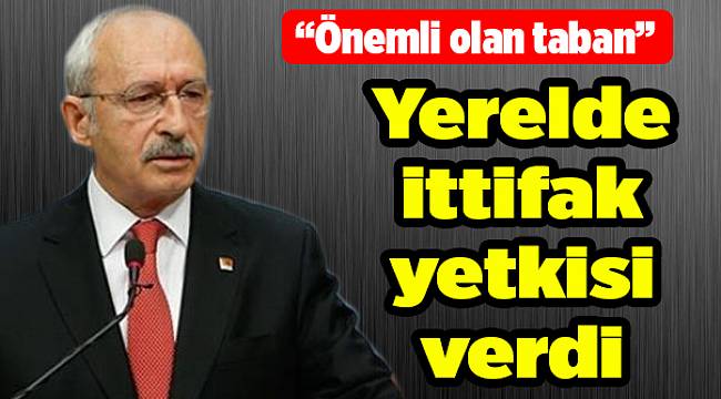 Yerelde ittifak yetkisi verdi