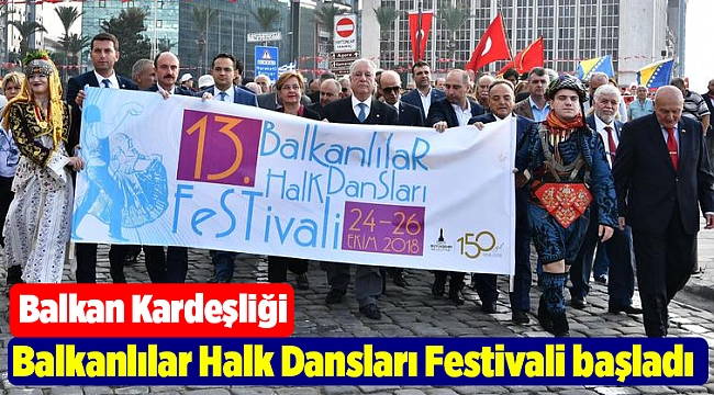 Balkanlılar Halk Dansları Festivali başladı