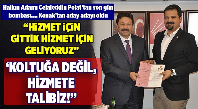 Hizmet adamı Celaleddin Polat, Konak'a aday adayı! 'Koltuğa değil, hizmete talibiz'