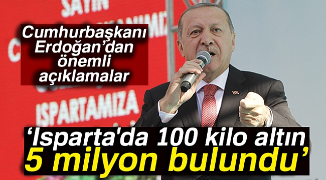 ‘Isparta'da 100 kilo altın 5 milyon bulundu'
