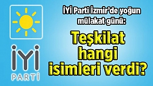 İYİ Parti İzmir’de yoğun mülakat günü: Teşkilat hangi isimleri verdi?