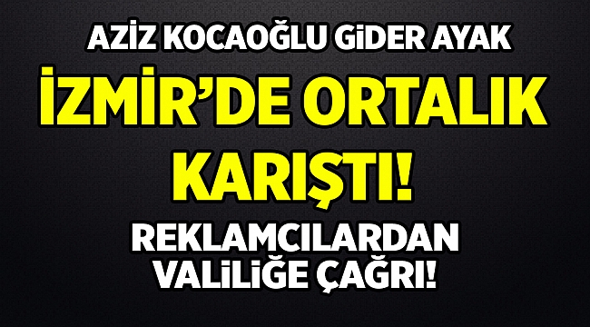 İzmir açık hava duvar reklamcılarından İzmir Valiliğine Çağrı