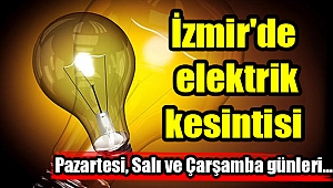 İzmir'de elektrik kesintisi(22-23-24 Ekim 2018)