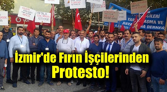 İzmir'de Fırın İşçilerinden Protesto