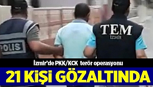 İzmir'de terör operasyonu: 21 gözaltı