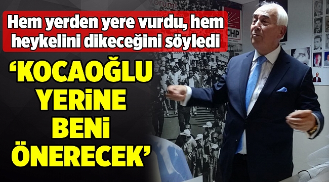 Kemal Karataş&#039;tan flaş iddia: Kocaoğlu yerine beni önerecek